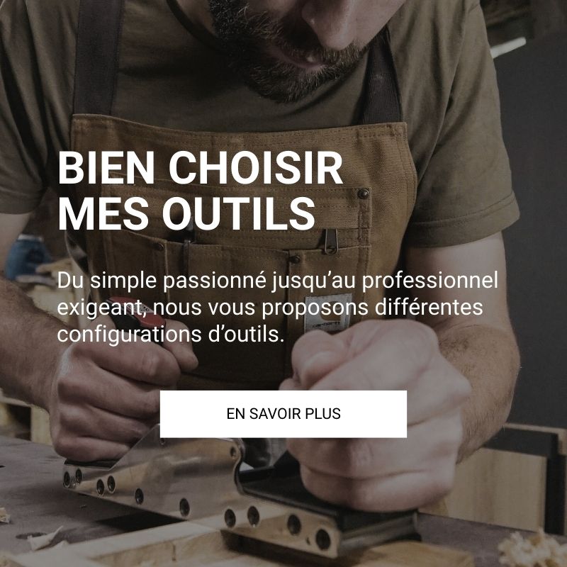 Bien choisir mes outils pour le bois